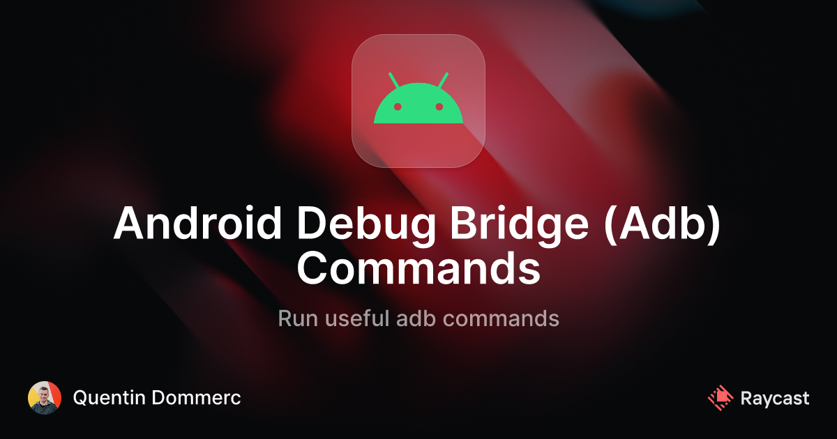 raycast-store-android-debug-bridge-adb-commands